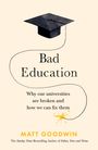 Matt Goodwin: Bad Education, Buch