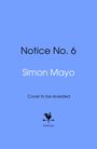 "Notice No. 6", darunter "Simon Mayo". Danach "Cover to be revealed". Unten ist ein Logo mit einem Hahn und "bantam".