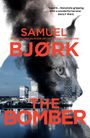"The Bomber", "Samuel Bjork", "Cover to be revealed". Blaues Cover, Bantam-Logo mit einem Hahn auf einem Pfeil.
