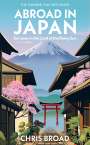 Chris Broad: Abroad in Japan, Buch