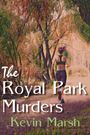 Kevin Marsh: The Royal Park Murders, Buch