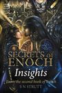 S N Strutt: SECRETS OF ENOCH Insights, Buch