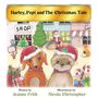 Jeanne Frith: Harley, Pepi and The Christmas Tale, Buch