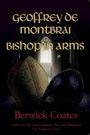 Berwick Coates: Geoffrey de Montbrai, Bishop in Arms, Buch