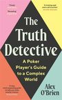Alex O'Brien: The Truth Detective, Buch