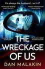 Dan Malakin: The Wreckage of Us, Buch