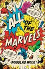 Douglas Wolk: All of the Marvels, Buch