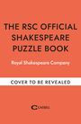 Royal Shakespeare Company: The RSC Official Shakespeare Puzzle Book, Buch