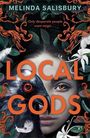 Melinda Salisbury: Local Gods, Buch