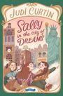 Judi Curtin: Sally in the City of Dreams, Buch