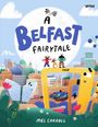 Mel Carroll: A Belfast Fairytale, Buch