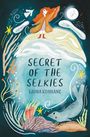 SECRET OF THE SELKIES. LAURA KEOHANE. Eine Illustration mit einer Person, Naturmotiven und einem Seehund.