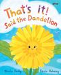Nicola Reddy: That's It, Said the Dandelion, Buch