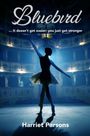 Harriet Parsons: Bluebird, Buch