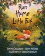 Erika Mcgann: Run Home, Little Fox, Buch