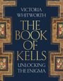 Victoria Whitworth: The Book of Kells, Buch