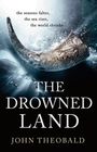 John Theobald: The Drowned Land, Buch