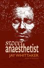 Jay Whittaker: Sweet Anaesthetist, Buch