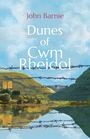 John Barnie: Dunes of Cwm Rheidol, Buch
