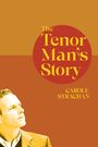 Carole Strachan: The Tenor Man's Story, Buch