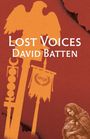 Text: "Lost Voices David Batten". Illustration: Römischer Adler, Standarte mit "SPQR", Frau hält Kind in Umhang.