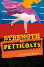 Dawn Hart: Strength in Petticoats, Buch