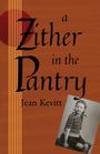 Jean Kevitt: A Zither in the Pantry, Buch