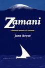 Jane Bryce: Zamani - a haunted memoir of Tanzania, Buch
