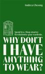 Andrea Cheong: Why Don't I Have Anything to Wear?, Buch