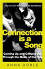 Anna Doble: Connection is a Song, Buch