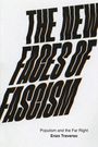 "THE NEW FACES OF FASCISM" groß und schräg. Unten steht: "Populism and the Far Right, Enzo Traverso."