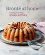 Bronte Aurell: Bronte at Home: Baking from the Scandikitchen, Buch