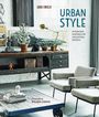 Sara Emslie: Urban Style: Interiors Inspired by Industrial Design, Buch