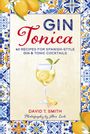 David T Smith: Gin Tonica, Buch