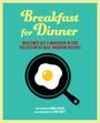 Carol Hilker: Breakfast for Dinner, Buch