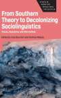 : From Southern Theory to Decolonizing Sociolinguistics, Buch