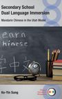 Ko-Yin Sung: Secondary School Dual Language Immersion, Buch