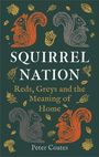 Peter Coates: Squirrel Nation, Buch