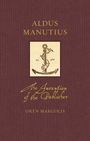 Oren Margolis: Aldus Manutius: The Invention of the Publisher, Buch