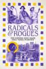 Lottie Whalen: Radicals and Rogues: The Women Who Made New York Modern, Buch