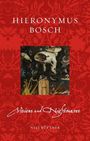 Nils Büttner: Hieronymus Bosch: Visions and Nightmares, Buch