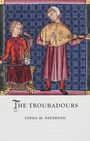 Linda M Paterson: The Troubadours, Buch