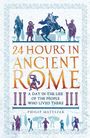 Philip Matyszak: 24 Hours in Ancient Rome, Buch