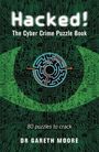 Gareth Moore: Hacked!, Buch