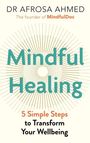 Afrosa Ahmed: Mindful Healing, Buch