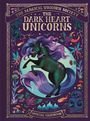 Melanie Reynard: The Magical Unicorn Society: The Dark Hearts, Buch