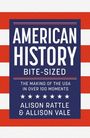 Alison Rattle: American History Bite-Sized, Buch