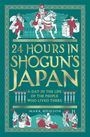 Mark Hudson: 24 Hours in Shogun's Japan, Buch