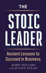 Justin Stead: Stead, J: Stoic Leader, Buch