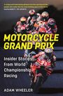 Adam Wheeler: Motorcycle Grand Prix, Buch